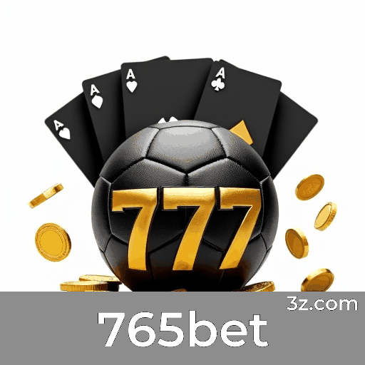 765bet: Plataforma Estável, Segura e Otimizada para o Brasil
